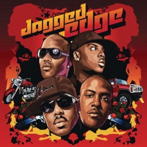 [Flashback] Jagged Edge – Jagged Edge (2006)